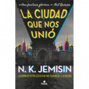 la Ciudad que Nos Uniã³