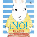 â¡no!, Dijo Conejo