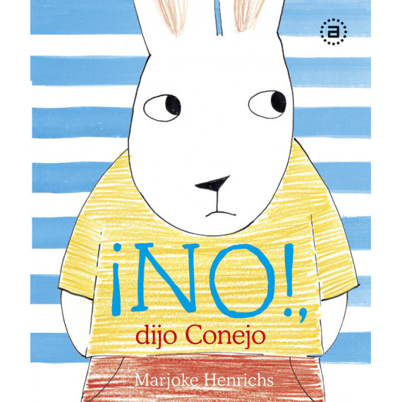 â¡no!, Dijo Conejo