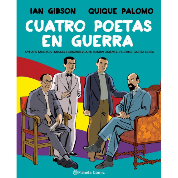 Cuatro Poetas en Guerra (novela Grafica)