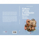 Cultura de Paz y Mediacion Escolar