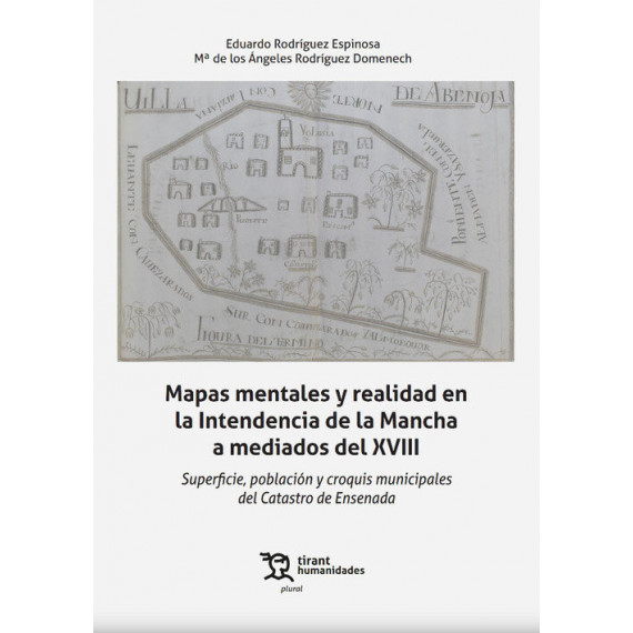 Mapas Mentales y Realidad en la Intendencia de la Mancha