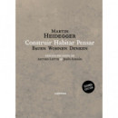 Construir Habitar Pensar (bauen Wohnen Denken)