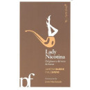 Lady Nicotina. del Placer y del Vicio de Fumar