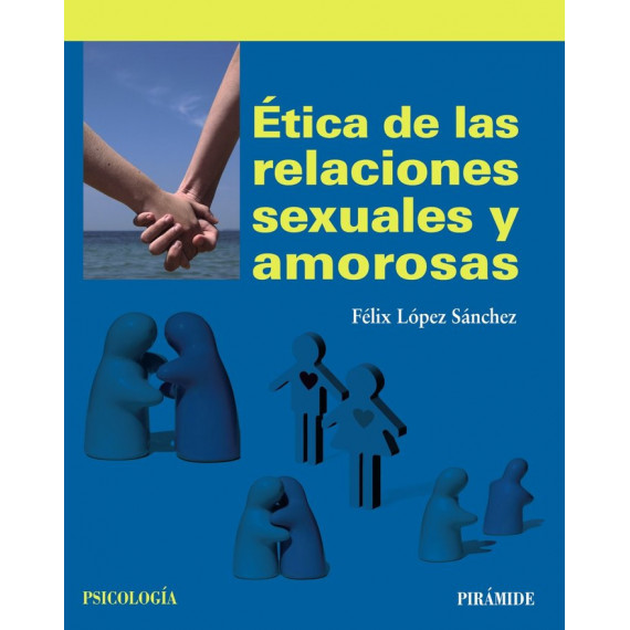 �tica de las Relaciones Sexuales y Amorosas