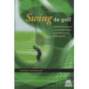 Swing de Golf. Anã¡lisis del Swing de Uno y de Dos Planos (color)