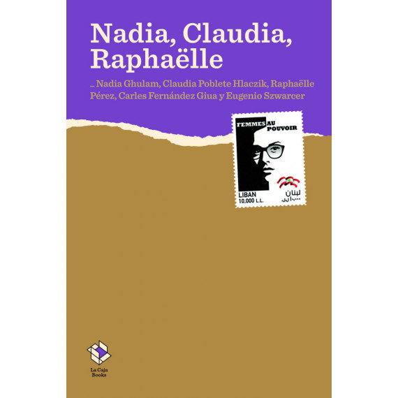 Nadia, Claudia, Raphaãlle