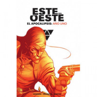 Este del oeste. Integral. El apocalipsis año uno 1 de 3 - Guanxe Atlantic Marketplace