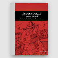 ÁNGEL GUERRA. RELATOS CANARIOS - Guanxe Atlantic Marketplace