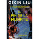 el Fin de la Muerte (trilogia de los Tres Cuerpos 3)