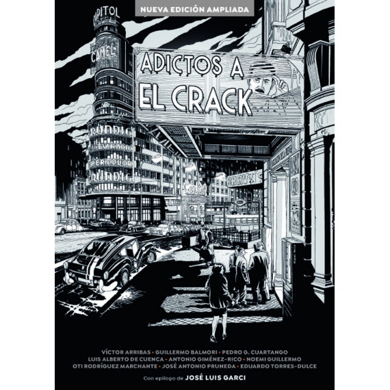 Adictos a el Crack. Nueva Ediciãn Ampliada