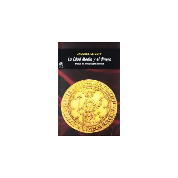 la Edad Media y el Dinero la Edad Media y el Dinero