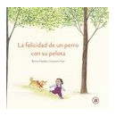 la Felicidad de un Perro con su Pelota