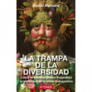 la Trampa de la Diversidad