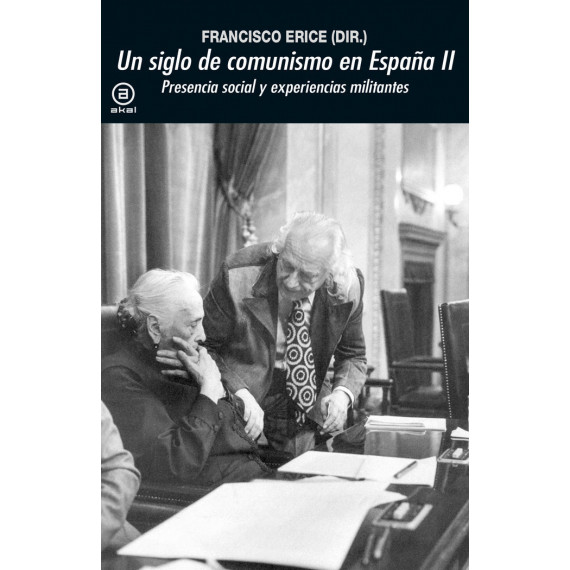 un Siglo de Comunismo en Espaãa Ii un Siglo de Comunismo en Espaãa Ii