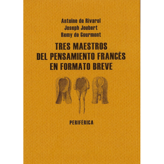 Tres Maestros del Pensamiento Francés en Formato Breve
