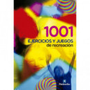 Mil 1 Ejercicios y Juegos de Recreación