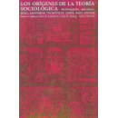 los Orã­genes de la Teorã­a Sociolã³gica