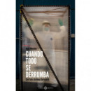 Cuando Todo Se Derumba