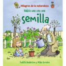 Habã­a una Vez una Semilla