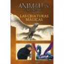 Animales Fantásticos las Criaturas Mágicas