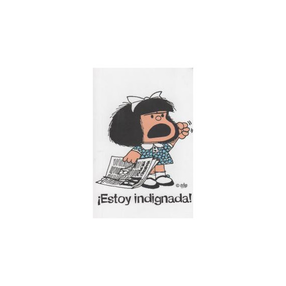 Libreta Mafalda ¡estoy Indignada! - Guanxe Atlantic Marketplace