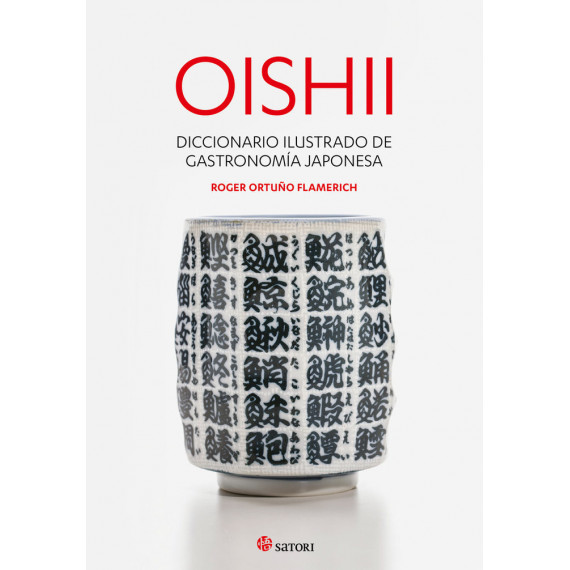 Oishii - Diccionario Ilustrado de Gastronomiãa Japonesa