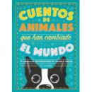 Cuentos de Animales que Han Cambiado el Mundo