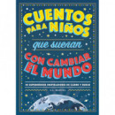 Cuentos para Niños que Sueñan con Cambiar el Mundo
