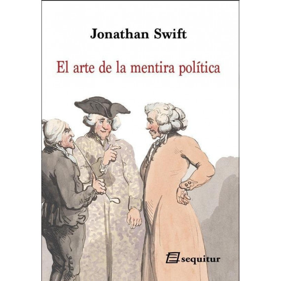 el Arte de la Mentira Política