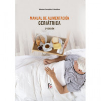 Manual de Alimentación Geriátrica. 2º Edición - Guanxe Atlantic Marketplace