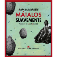 Mátalos Suavemente - Guanxe Atlantic Marketplace