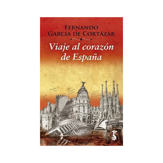 Viaje Al Corazã³n de Espaã±a