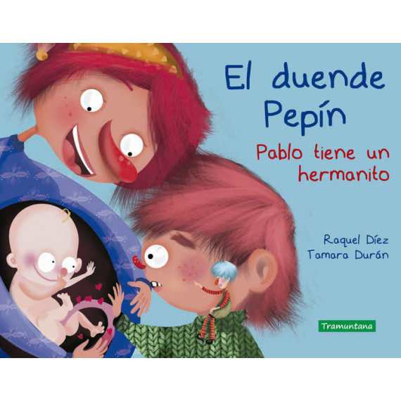 el Duende Pepã­n. Pablo Tiene un Hermanito