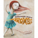 Walking Through a World Of Aromas