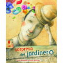 la Sorpresa del Jardinero