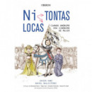 â¿ni Tontas, Ni Locas?