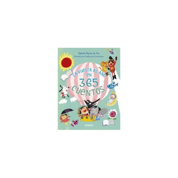 la Vuelta Al Aã±o en 365 Cuentos
