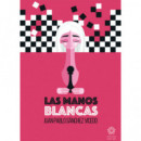 las Manos Blancas