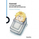 Konrad O el Niã±o que Saliã³ de una Lata de Sardinas