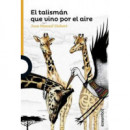 el Talismã¡n que Vino por el Aire