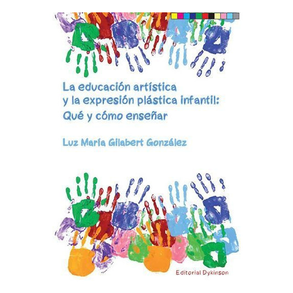 la Educaci�n Art�stica y la Expresi�n Pl�stica Infantil