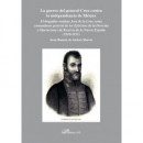 la Guerra del General Cruz contra la Independencia de Mã©xico