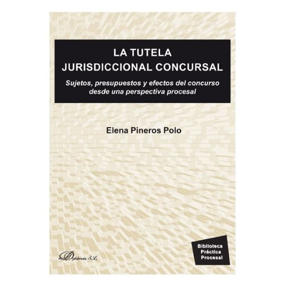 la Tutela Jurisdiccional Concursal