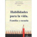 Habilidades para la Vida. Familia y Escuela