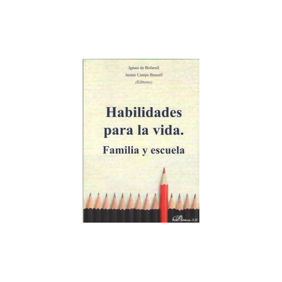Habilidades para la Vida. Familia y Escuela