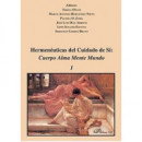 Hermenã©uticas del Cuidado de Sã­: Cuerpo Alma Mente Mundo