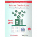 Tablas Din�micas con Excel 2016.FUNCIONES, Tablas y Bases de Datos