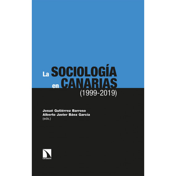 la Sociologã­a en Canarias (1999-2019)