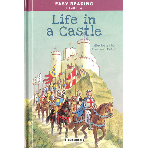Life In a Castle